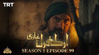 Ertugrul Ghazi Urdu  Episode 99  Season 5 [upl. by Stoat585]