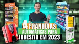 4 FRANQUIAS AUTOMÁTICAS para INVESTIR EM 2023 MELHORES MÁQUINAS para GANHAR MUITO DINHEIRO💰 [upl. by Ramuk]