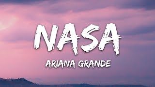 Ariana Grande  NASA Lyrics [upl. by Notlok144]