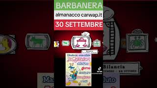 Almanacco di Barbanera del 30 settembre oroscopo più i fatti che accaddero oggi [upl. by Aeriell589]