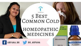 सर्दी जुखाम की 5 बेस्ट होम्योपैथिक दवाई  5 Best Homeopathic Medicines For COMMON COLD [upl. by Aleta]