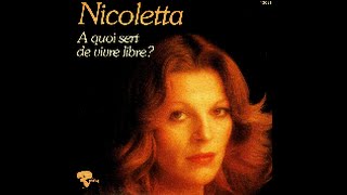 Nicoletta  A quoi sert de vivre libre  Audio  1975 [upl. by Concettina]