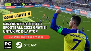 CARA MUDAH DOWNLOAD INSTALL EFOOTBALL 2023 UNTUK PC amp LAPTOP [upl. by Kalina]