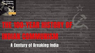 THE 100Year History of Indian Communism in Half an Hour [upl. by Okomot164]