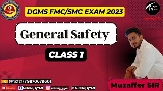 DGMS  FMCSMC EXAM Class 1 General Safety  By Muzaffer SIR  MINING GYAN [upl. by Jozef]