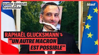 RAPHAËL GLUCKSMANN  quotUN AUTRE MACRON EST POSSIBLEquot [upl. by Jarita]