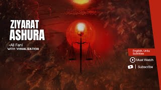 Ziyarat Ashura  Ali Fani  Imam Hussain arabic dua ziyarat زيارةعاشوراء imamhussain 4k [upl. by Leugimsiul]