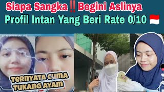 Siapa Sangka‼️Begini Aslinya Profil Intan Yang Beri Rate 010 🇮🇩 [upl. by Martell64]