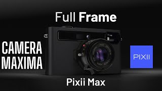 Introducing Pixii Max  Camera Maxima now available for order [upl. by Saul]