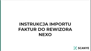 Instrukcja importu faktur Rewizor Nexo [upl. by Sung614]