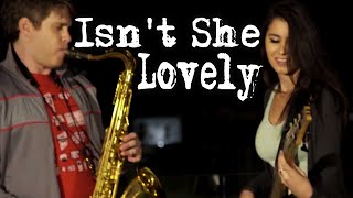 Isnt She Lovely  Stevie Wonder  Bass amp Saxophone Cover  BriansThing amp Anna Sentina [upl. by Connelly963]