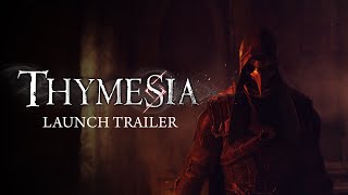 Thymesia  Launch Trailer  OUT NOW [upl. by Kolivas]