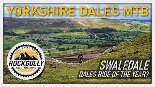 Swaledale  Dales Ride of the Year  Yorkshire Dales Mountain Biking [upl. by Elianora865]