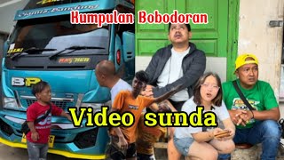 Kumpulan video kocak bobodoran sunda [upl. by Nnaeirrac210]