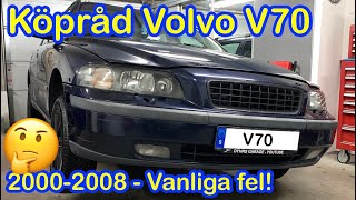 Köpguide Volvo V70  Vad skall du se upp för [upl. by Anovahs]