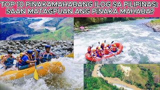 Top 10 Pinakamahabang Ilog sa Pilipinas  Saan Sila Matatapuan [upl. by Eveneg64]