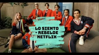 Lo siento  Rebelde Netflix karaokê [upl. by Anidem]