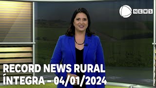 Record News Rural  04012024 [upl. by Heck]