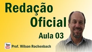 Redação Oficial  Aula 03 Envelopes Fechos e Identificação dos Signatários [upl. by Neerehs]