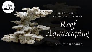 Reef Hardscape 1  Using Marco Rocks  Step By Step Video Reef Aquascaping [upl. by Enilaf]