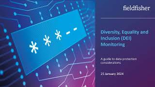 Diversity equality and inclusion DEI monitoring – data protection considerations [upl. by Hymie]