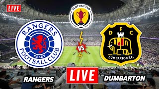 Rangers vs Dumbarton Live Streaming  SCOTTISH LEAGUE CUP 2024  Dumbarton vs Rangers Live [upl. by Leahcimal]