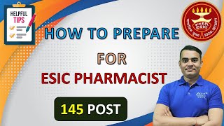 How to Prepare for ESIC Pharmacist Exam  Tips amp Tricks  ESIC Pharmacist vacancy esicpharmacist 🎯 [upl. by Marys442]