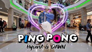 KPOP IN PUBLIC  ONE TAKE HyunA amp DAWN  PING PONG Dance Cover by LiHyun [upl. by Azelea]