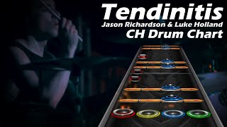 Jason Richardson amp Luke Holland  Tendinitis Clone Hero Drums Chart [upl. by Aremus329]