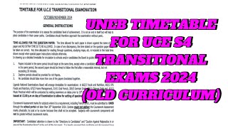 UNEB Transitional timetable for UCE 2024 Old curriculum [upl. by Oliana]