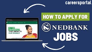 How To Apply For Nedbank Jobs  Careers Portal [upl. by Anivas481]