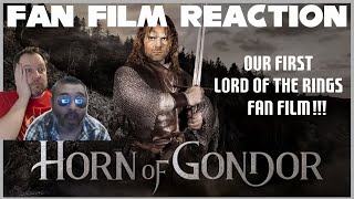 HORN OF GONDOR  Lord of the Rings Fan Film Reaction  A Tolkien Fan Film [upl. by Lenette]