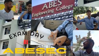 JSS Noida Students In ABESEC Campus Ghaziabad 🏫 Exam day 🙇🏻 [upl. by Leidba349]