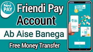 Friendi pay account kaise banaye  How to Create Friendi pay account  Friendi pay [upl. by Fulks895]