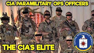 CIA PARAMILITARY OPERATIONS OFFICERS  CIA’S ELITE SECRET OPERATIVES [upl. by Elton]