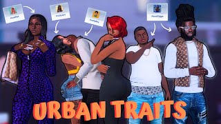 BRING THE HOOD TO THE SIMS 4 WITH THESE URBAN TRAITS✊🏾 THE SIMS 4 MOD REVIEW [upl. by Fidellas]