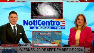 Noticentro Puerto Rico hoy Por Wapa TV  7AM  Viernes 20 de Septiembre de 2024 Huracan Maria [upl. by Eisset]