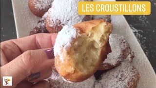 RECETTE DES CROUSTILLONS beignets sucrés [upl. by Aenit]