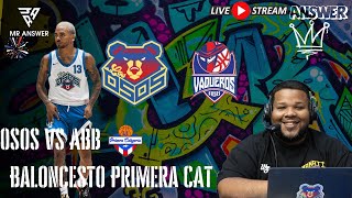 🎥🎙️🥷🏽🏀🎧 BALONCESTO PRIMERA CATEGORÍA OSOS DE MANATÍ VS ABB BAYAMÓN [upl. by Linad]