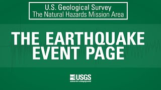 The USGS Earthquake Event Page Natural Hazards Mission Area [upl. by Adnawed]