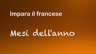 Impara il francese  Mesi dellanno [upl. by Phenice]