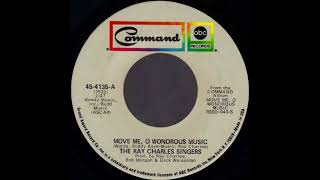 1970627  Ray Charles Singers  Move Me O Wondrous Music  45 [upl. by Aneleve]