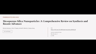 Mesoporous Silica Nanoparticles A Comprehensive Review on Synthesis and Recent Advan  RTCLTV [upl. by Blanka]