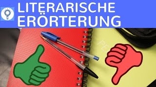 Literarische Erörterung  Formen Schreiben Operatoren Aufbau amp Tipps  Zusammenfassung fürs Abi [upl. by Ettenotna487]