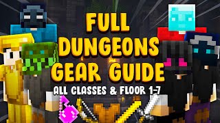 Full Dungeons Gear Guide  Floor 17 All Classes Talismans amp Progression Hypixel Skyblock [upl. by Bhatt713]