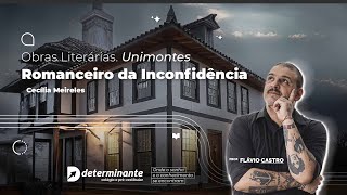 Romanceiro da Inconfidência de Cecília Meireles  Obras Unimontes [upl. by Veradis]