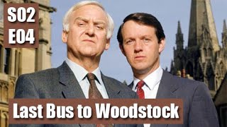 Inspector Morse S02E04  Last Bus to Woodstock  full episode [upl. by Fatima]