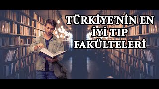 Türkiyenin En iyi Tıp Fakülteleri [upl. by Tharp795]