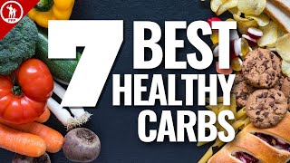 Dr As Favorite 7 BEST Healthy Carbs  What are Healthy Carbs [upl. by Losiram]