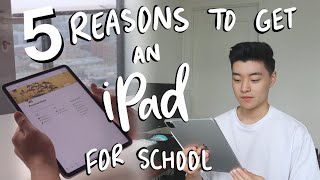 5 Reasons Why You NEED an iPad for School in 2022 [upl. by Frymire]